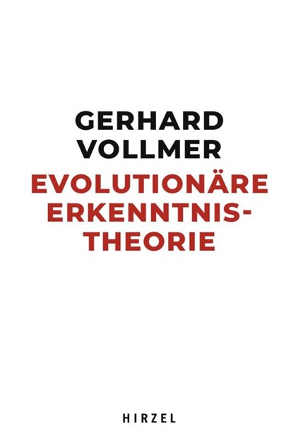 Evolutionäre Erkenntnistheorie, Gerhard Vollmer - Gebonden - 9783777632360
