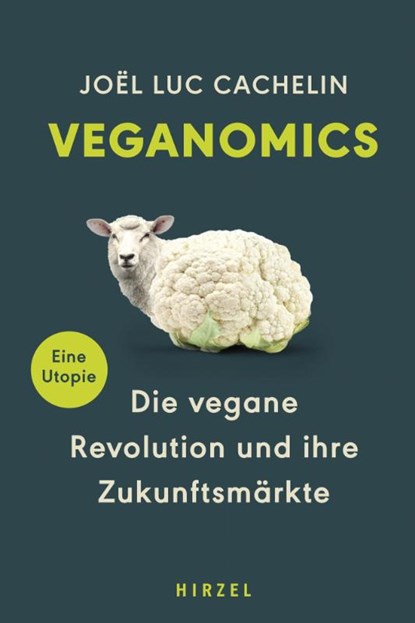 Veganomics, Joël Luc Cachelin - Gebonden - 9783777633121