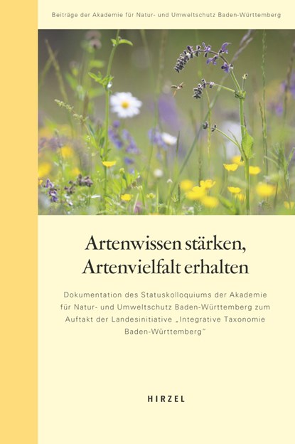 Artenwissen stärken, Artenvielfalt erhalten, Michael Eick ;  Daniel Baumgärtner ; Akademie für Natur- und Umweltschutz - Paperback - 9783777633176
