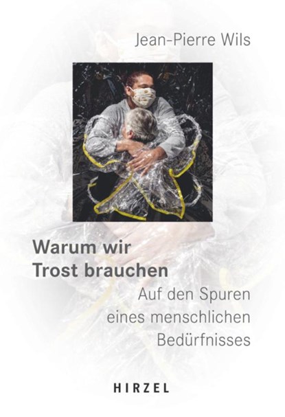 Warum wir Trost brauchen, Jean-Pierre Wils - Paperback - 9783777633695