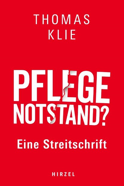 Pflegenotstand?, Thomas Klie - Paperback - 9783777633824