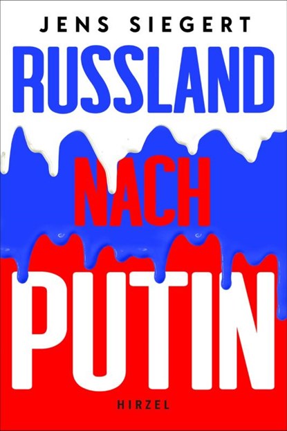 Wohin treibt Russland?, Jens Siegert - Gebonden - 9783777634890