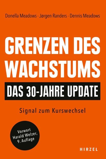 Grenzen des Wachstums - Das 30-Jahre-Update, Donella Meadows ; Jorgen Randers ; Dennis Meadows - Paperback - 9783777635057