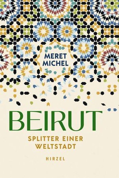 Beirut, Meret Michel - Ebook - 9783777635958