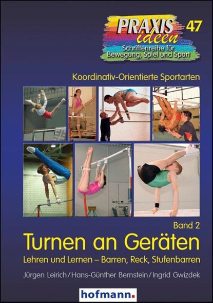 Turnen an Geräten 02, Jürgen Leirich ; Hans-Günther Bernstein ; Ingrid Gwizdek - Paperback - 9783778004715