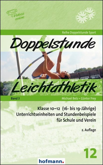 Doppelstunde Leichtathletik Band 3, Michael Belz ;  Günter Frey - Paperback - 9783778006221