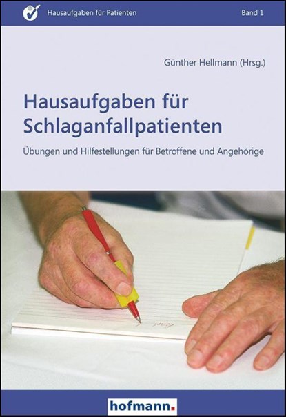Hausaufgaben für Schlaganfallpatienten, Gunther Hellmann - Paperback - 9783778014158