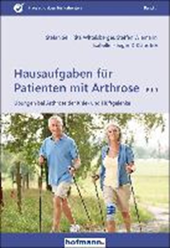 Hausaufgaben für Patienten mit Arthrose - Band 1