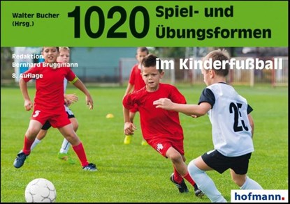 1020 Spiel- und Übungsformen im Kinderfußball, Walter Bucher - Paperback - 9783778022085