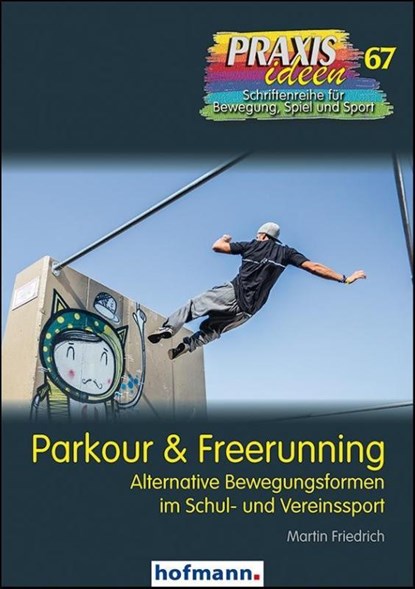 Parkour & Freerunning, Martin Friedrich - Paperback - 9783778026717