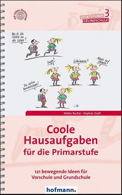 Coole Hausaufgaben für die Primarstufe, Walter Bucher ; Stephan Zopfi - Paperback - 9783778028308