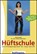 Hüftschule, Georg Haupt ; Thomas Horstmann - Paperback - 9783778031629