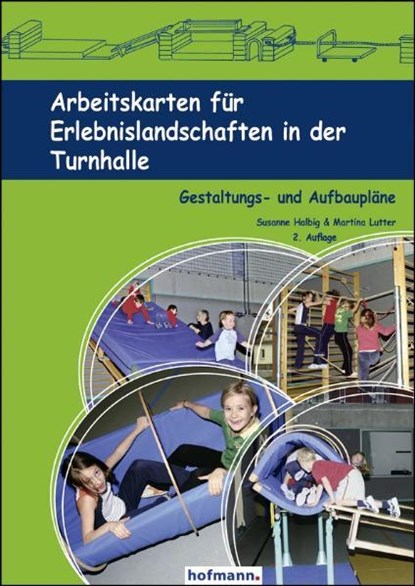 Arbeitskarten für Erlebnislandschaften in der Turnhalle, Susanne Halbig ;  Martina Lutter - Paperback - 9783778060629