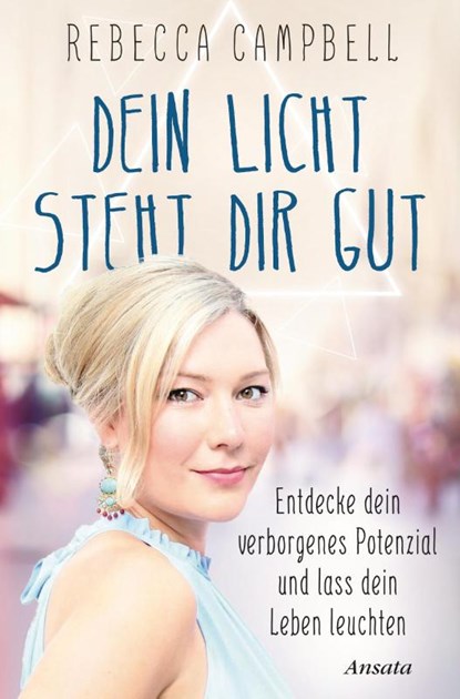 Dein Licht steht dir gut, Rebecca Campbell - Paperback - 9783778775189