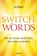 Switchwords, Liz Dean - Paperback - 9783778775202