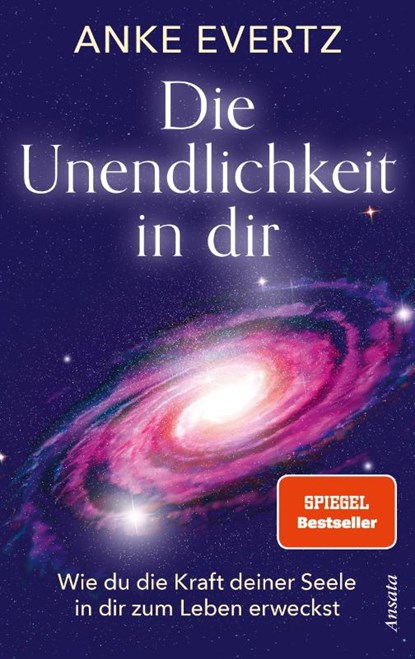 Die Unendlichkeit in dir, Anke Evertz - Gebonden - 9783778775721