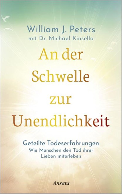 An der Schwelle zur Unendlichkeit, William Peters ; Michael Kinsella - Gebonden - 9783778775790