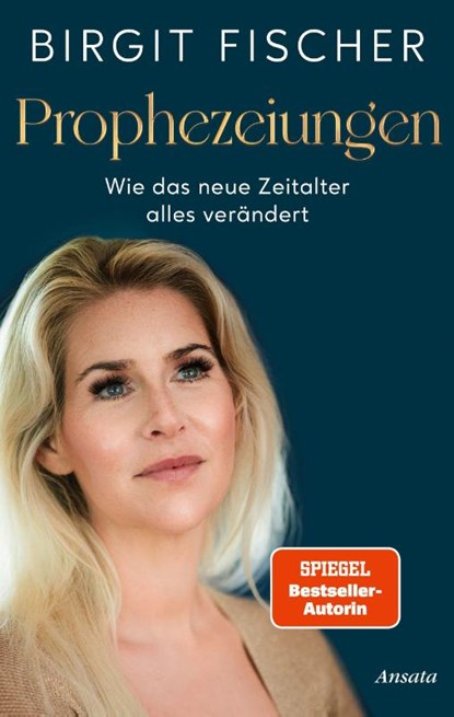 Prophezeiungen, Birgit Fischer - Gebonden - 9783778776124