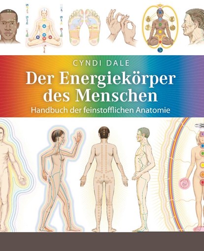 Der Energiekörper des Menschen, Cyndi Dale - Paperback - 9783778782323
