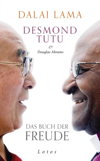 Das Buch der Freude, Dalai Lama ; Desmond Tutu ; Douglas Abrams - Gebonden - 9783778782651