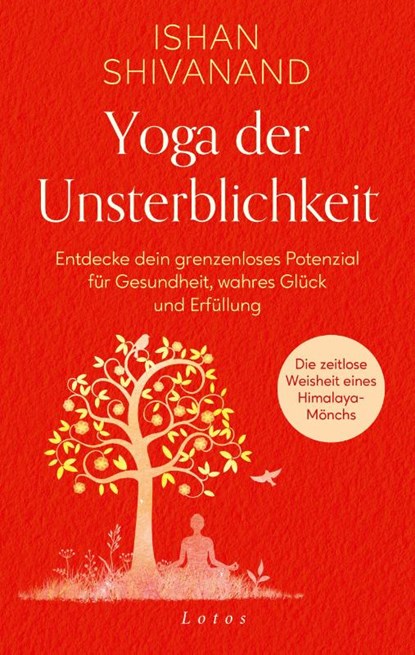 Yoga der Unsterblichkeit, Ishan Shivanand - Gebonden - 9783778783184