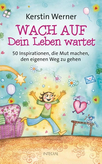 Wach auf - dein Leben wartet, Kerstin Werner - Gebonden - 9783778792803