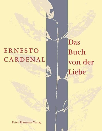 Das Buch von der Liebe, Ernesto Cardenal - Paperback - 9783779500148