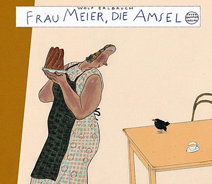 Frau Meier, die Amsel, Wolf Erlbruch - Gebonden - 9783779500629