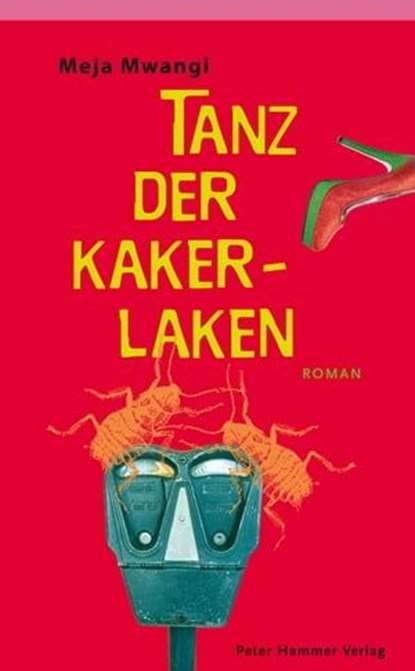 Tanz der Kakerlaken, Meja Mwangi - Ebook - 9783779505341
