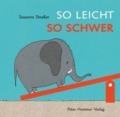 So leicht, so schwer, Susanne Straßer - Gebonden - 9783779505389