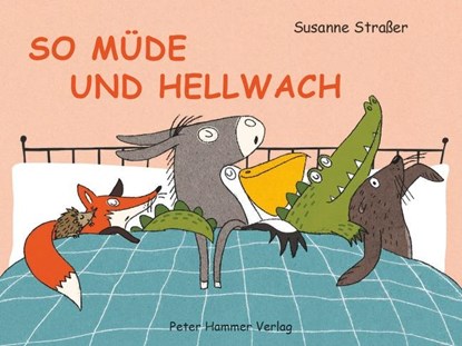 So müde und hellwach, Susanne Straßer - Gebonden - 9783779505648