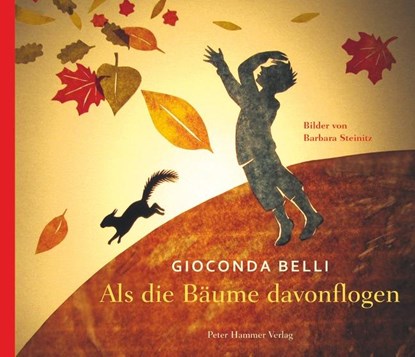 Als die Bäume davonflogen, Gioconda Belli - Gebonden - 9783779505655