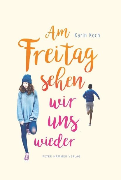 Am Freitag sehen wir uns wieder, Karin Koch - Gebonden - 9783779505693