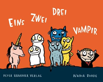 Eins zwei drei Vampir, Nadia Budde - Gebonden - 9783779505853
