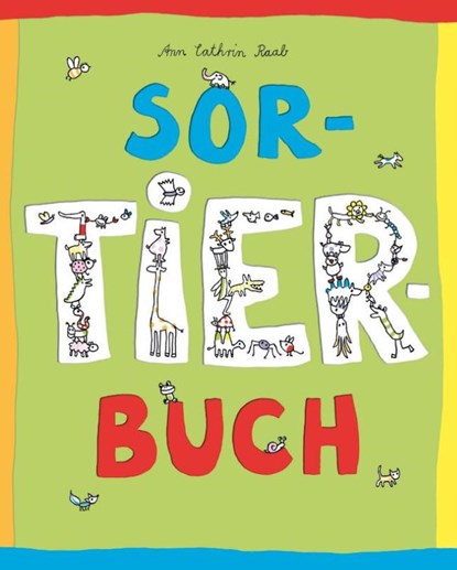 SorTIERbuch, Ann Cathrin Raab - Gebonden - 9783779505983