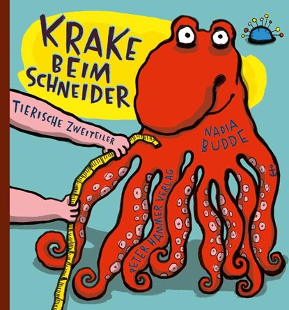 Krake beim Schneider, Nadia Budde - Gebonden - 9783779506058