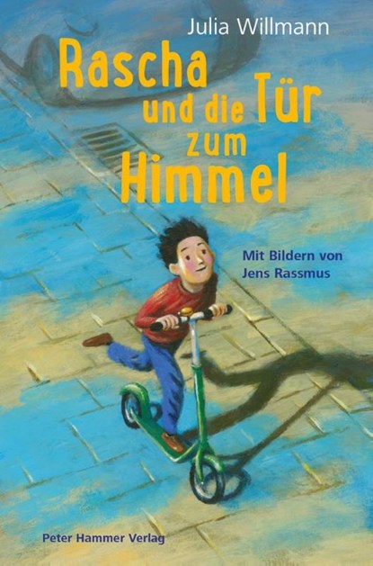 Rascha und die Tür zum Himmel, Julia Willmann - Gebonden - 9783779506645