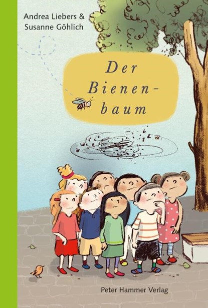 Der Bienenbaum, Andrea Liebers - Gebonden - 9783779507017