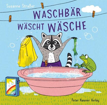 Waschbär wäscht Wäsche, Susanne Straßer - Gebonden - 9783779507130