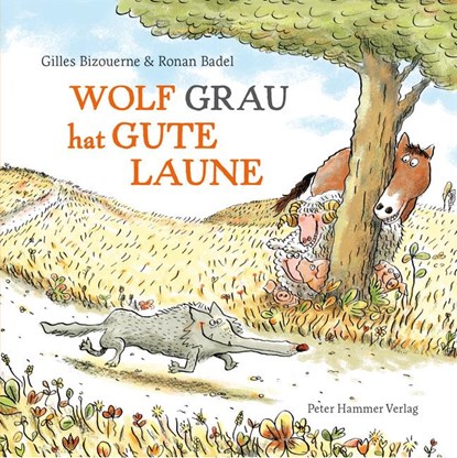 Wolf Grau hat gute Laune, Gilles Bizouerne - Gebonden - 9783779507758