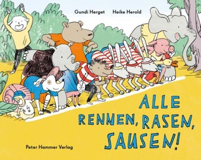 Alle rennen, rasen, sausen!, Gundi Herget - Gebonden - 9783779507970