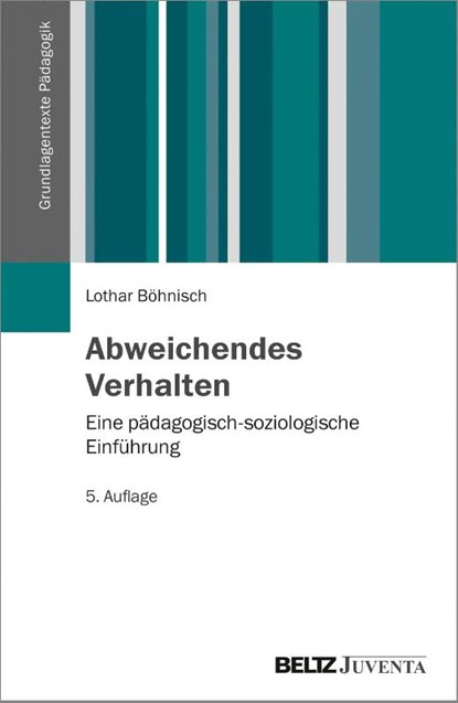 Abweichendes Verhalten, Lothar Böhnisch - Paperback - 9783779921875