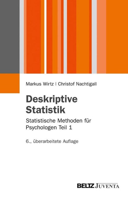 Deskriptive Statistik, Markus Wirtz ; Christof Nachtigall - Paperback - 9783779922520