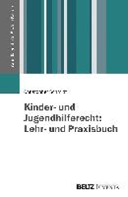 Kinder- und Jugendhilferecht: Lehr- und Praxisbuch, SCHMIDT,  Christopher - Paperback - 9783779923633