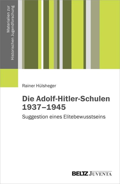 Die Adolf-Hitler-Schulen 1937-1945, niet bekend - Paperback - 9783779926535