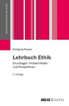 Lehrbuch Ethik | Wolfgang Maaser | 