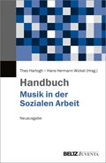 Handbuch Musik in der Sozialen Arbeit | Hartogh, Theo ; Wickel, Hans Hermann | 