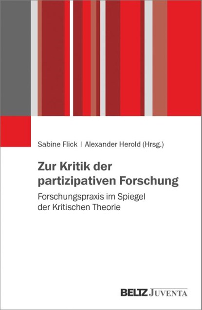 Zur Kritik der partizipativen Forschung, Sabine Flick ; Alexander Herold - Paperback - 9783779963004
