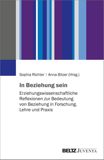 In Beziehung sein, Sophia Richter ; Anna Bitzer - Paperback - 9783779964568