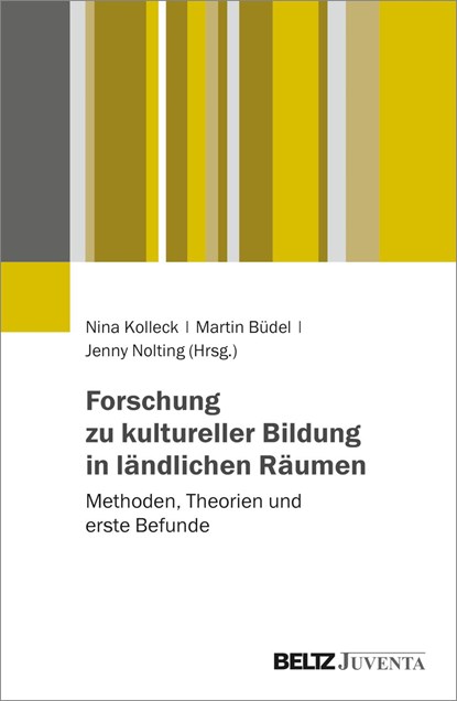 Forschung zu kultureller Bildung in ländlichen Räumen, Martin Büdel ;  Nina Kolleck ;  Jenny Nolting - Paperback - 9783779965220
